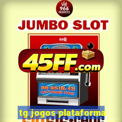 tg jogos plataforma